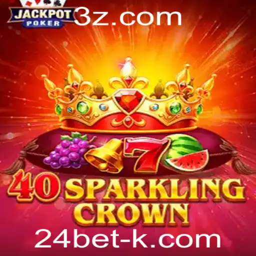 Descubra o Fascinante Mundo de 40SparklingCrown e 24bet